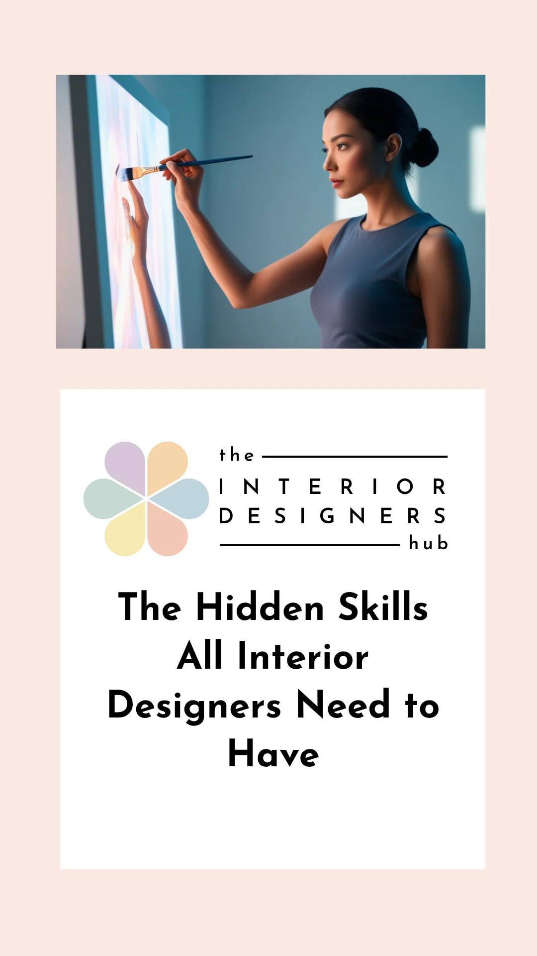 The Hidden Skills All Interior Designers Need to Have