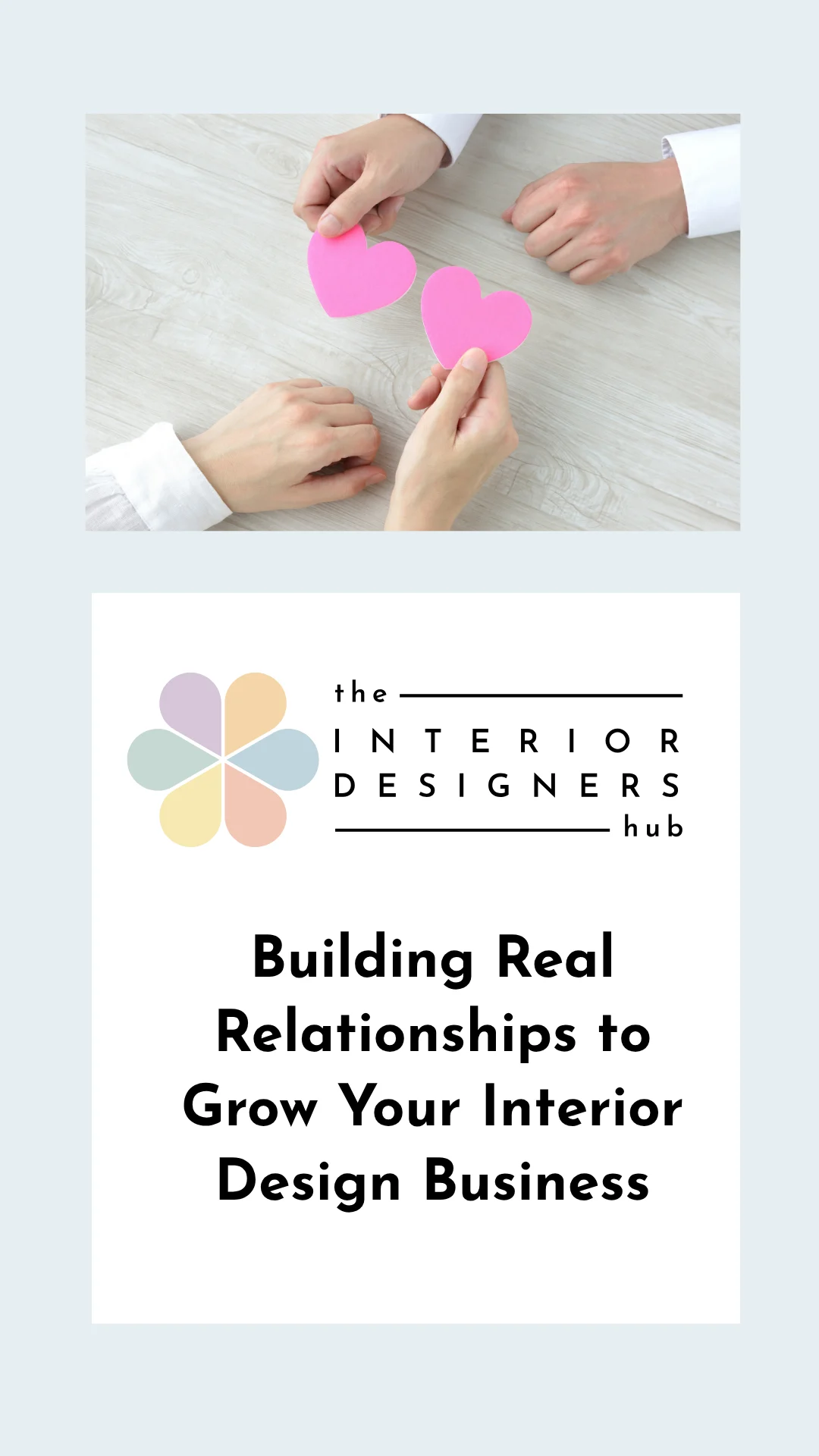 How to Build the Right Relationships to Grow Your Interior Design Business