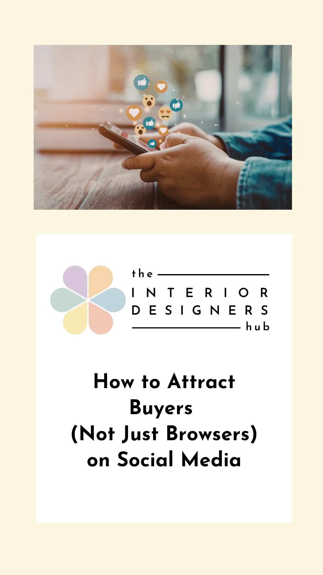 How to Attract Buyers (Not Just Browsers) on Social Media