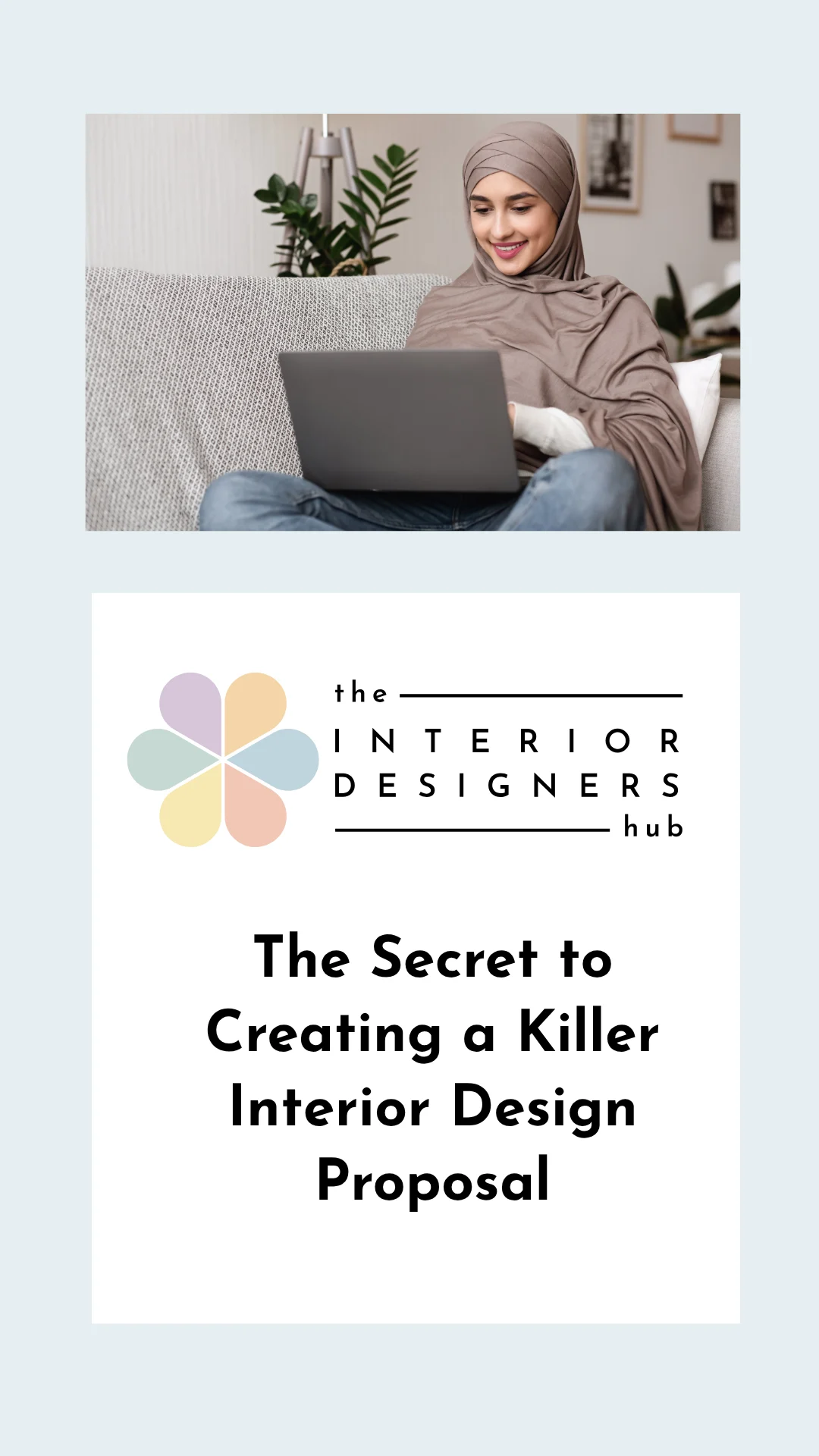 The Secret to Creating a Killer Interior Design Proposal