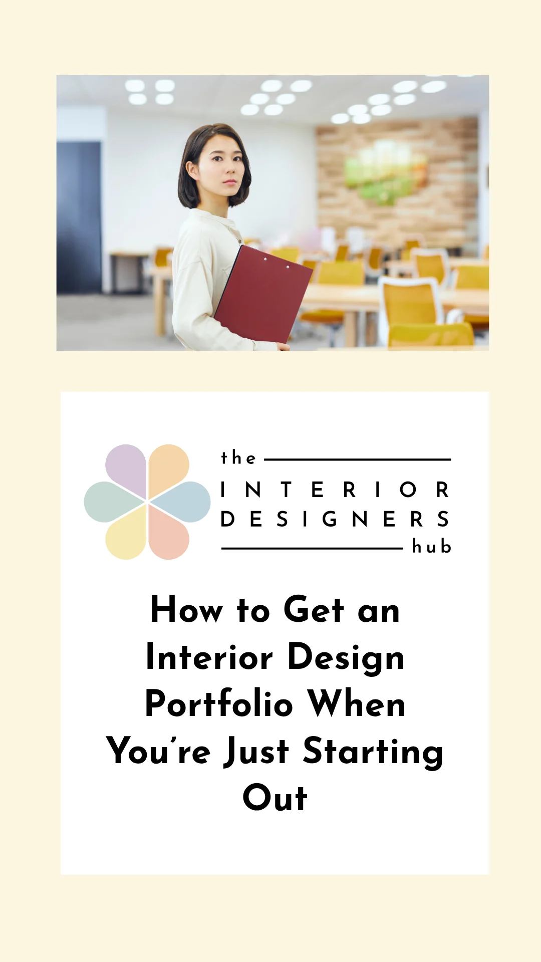 How to Get an Interior Design Portfolio When You’re Just Starting Out